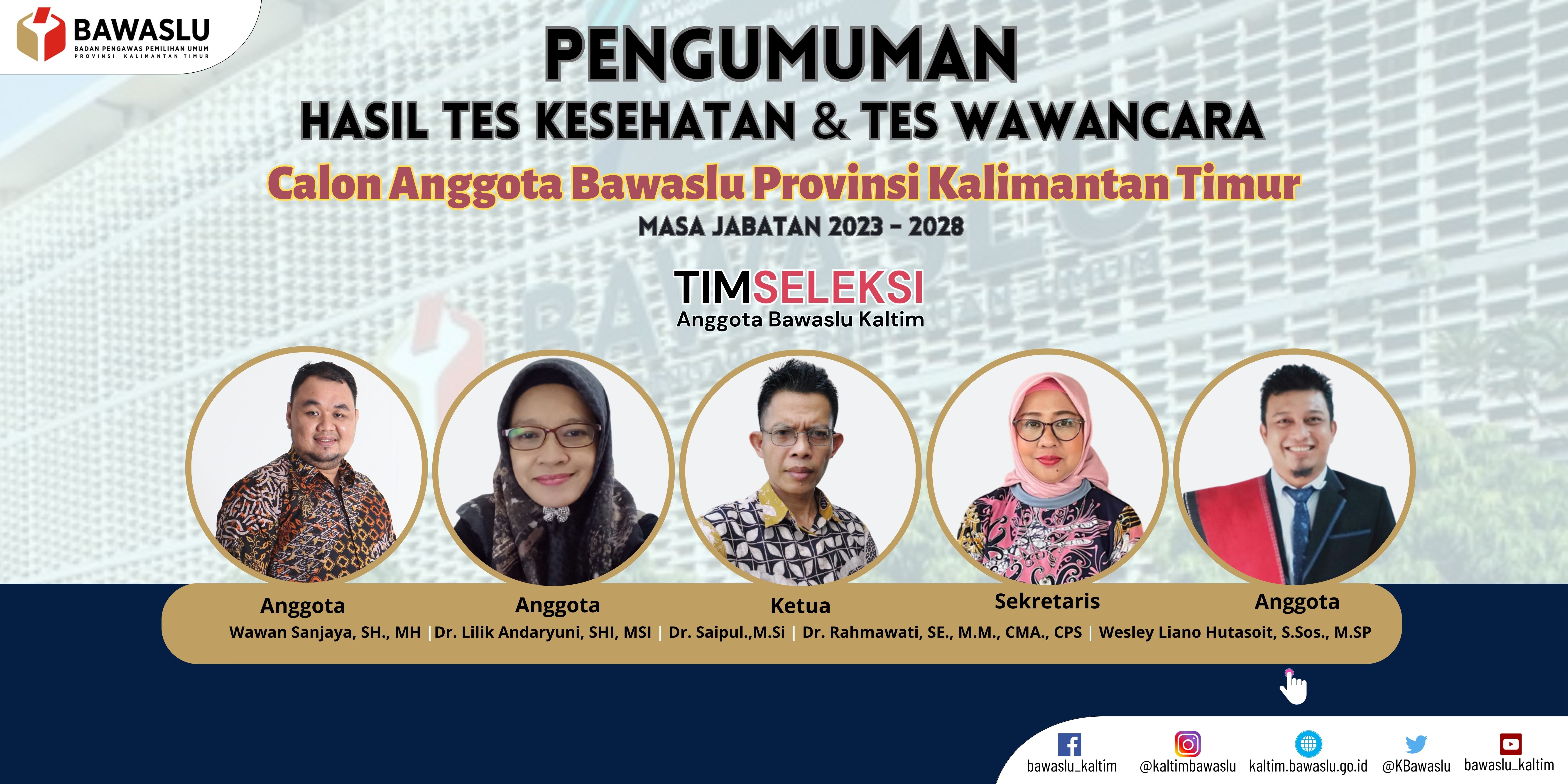 Timsel Umumkan Hasil Tes Kesehatan dan Tes Wawancara, Berikut 4 Nama Calon Anggota Bawaslu Kaltim Periode 2023 - 2028