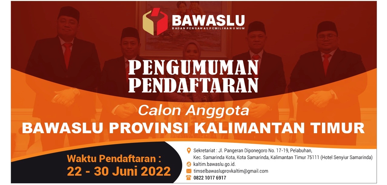 Pengumuman Pendaftaran Calon Anggota Bawaslu Provinsi Kalimantan Timur