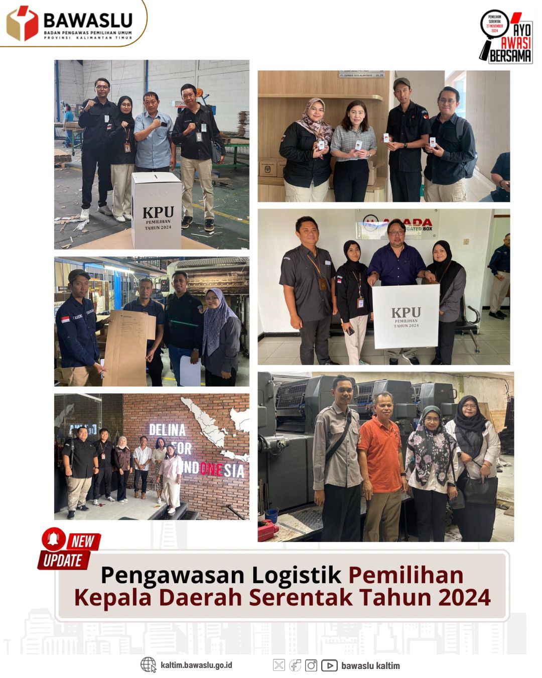 Potret Pengawasan Pengadaan Logistik Tahap I Pada Pemilihan Kepala Daerah Serentak Oleh Bawaslu Kaltim 