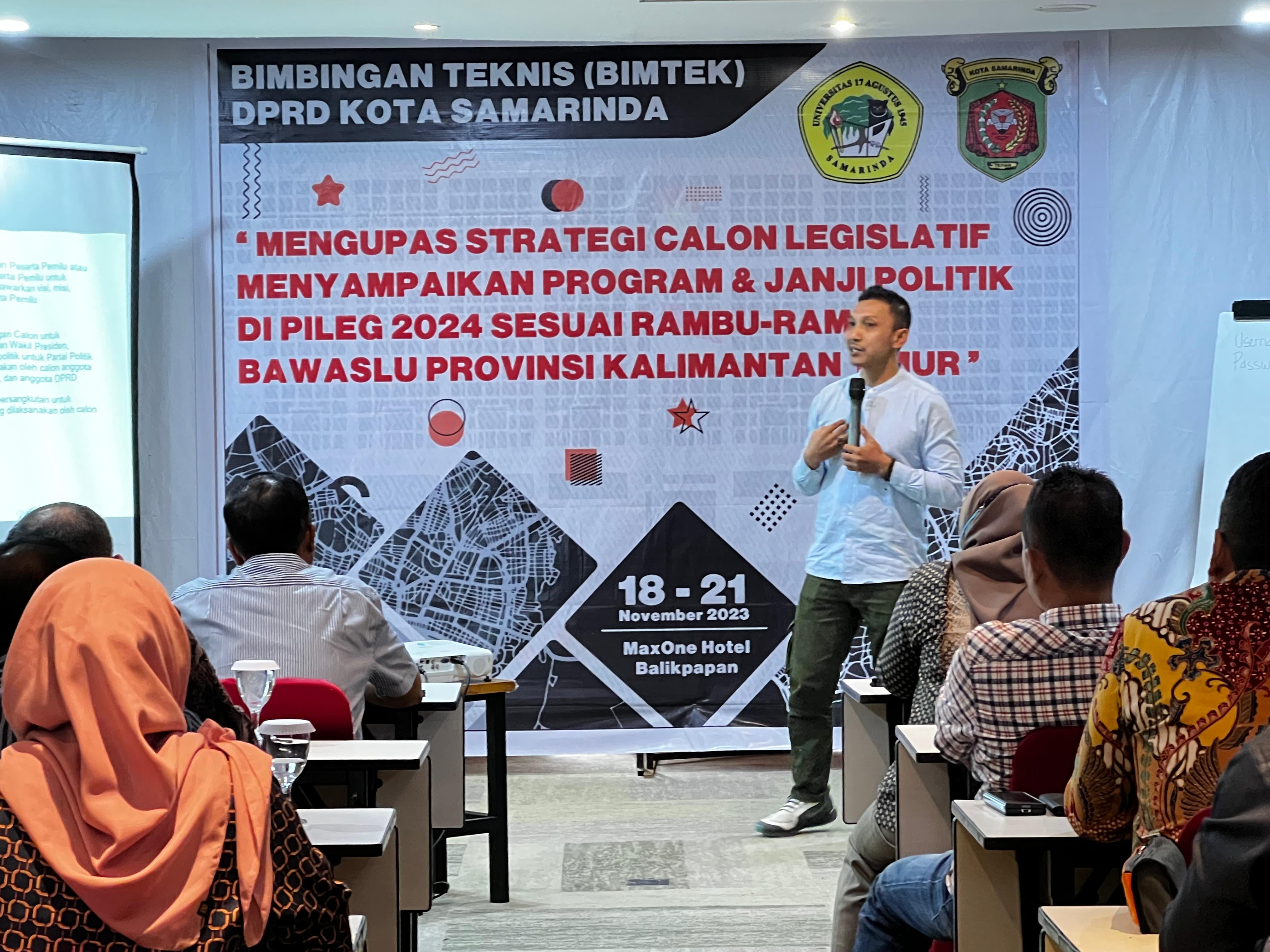 Pendarkan Isu Krusial  dalam Prosedur Kampanye, Ketua Bawaslu Kaltim tegas larang kampanye dihadapan legislator