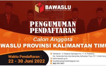 Pengumuman Pendaftaran Calon Anggota Bawaslu Provinsi Kalimantan Timur